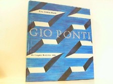 Gio Ponti - the Complete Work 1923-1978. Pont...
