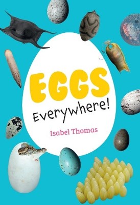 Isabel Thomas Eggs Everywhere! (Taschenbuch) Big Cat for Little Wandle Fluency