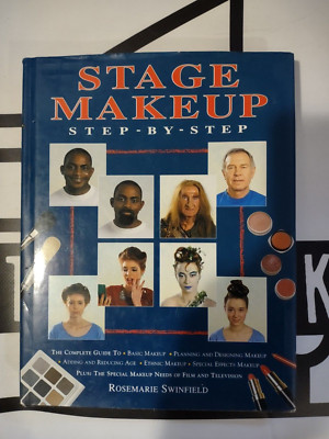 Stage Makeup Step-by-Step by Rosemarie Swinfield 1995 Hardcover