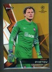 2019 ANDRIY PYATOV 29/50 TOPPS FINEST UEFA CHAMPIONS LEAGUE (read)
