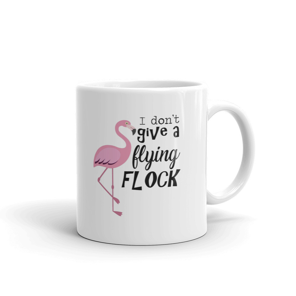 I Don't Give A Flying Flock Coffee Tea Ceramic Mug Office Work Cup Gift