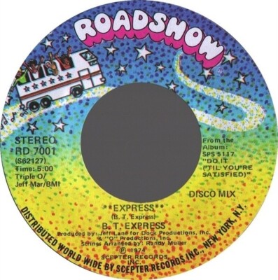 B.T. Express Express Vinyl Single 7inch Roadshow
