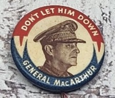 Original World War 2 General MacArthur Don't Let Him Down Pinback WW2 WWII
