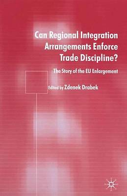 Can Regional Integration Arrangements Enforce Trade Discipline? S  9781403941602