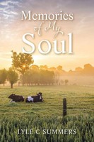 Memories Of My Soul Lyle C Summers Taschenbuch Englisch 2023 Xlibris Us