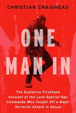 One Man In: The Explosive Firsthand Account o...