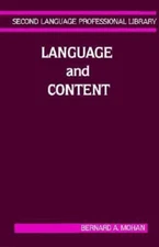 Language and Content Paperback Bernard Mohan