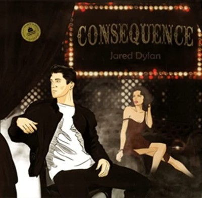 Jared Dylan - Consequence - New Vinyl - G1398z