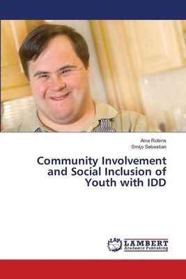 Community Involvement and Social Inclusion of Youth with IDD by Aina Robins Pape