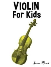 Violin For Kids: Christmas Carols, Classical Music, Nursery Rhymes, Traditi...