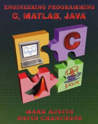 Introduction to Engineering Programming: In C, Matlab and Java [Paperback] Austi