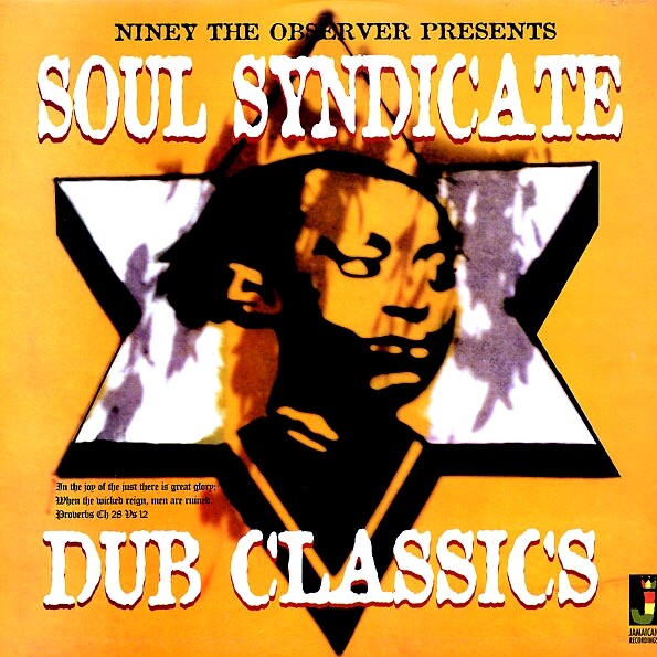 VINYL Soul Syndicate - Классика даба: Niney The Observer представляет