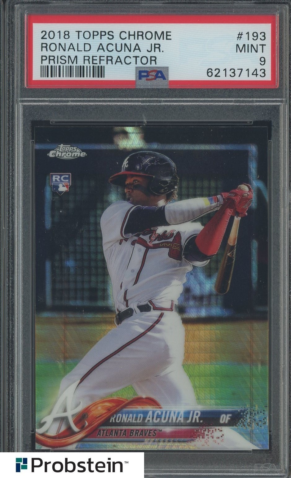 2018 Topps Chrome Prism Refractor #193 Ronald Acuna Jr Braves RC Rookie PSA 9