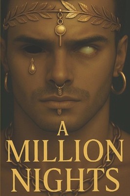 A Million Nights: The Divine Awakening - Book One by David Limas de la Paz Paper