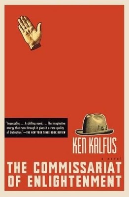 Ken Kalfus The Commissariat of Enlightenment (Taschenbuch)