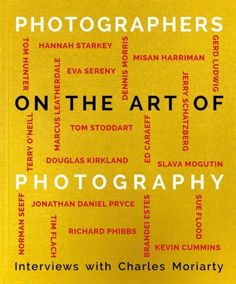 Charles Moriarty | Photographers on the Art of Photography | Buch | Englisch