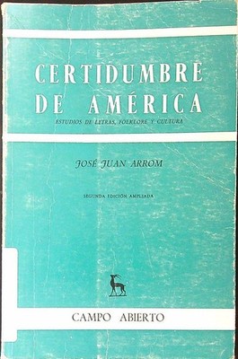GEWISSHEIT AMERIKAS ARROM JOSE' JUAN VERLAG GREDOS 1971 \