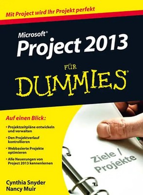 Microsoft Project 2013 für Dummies