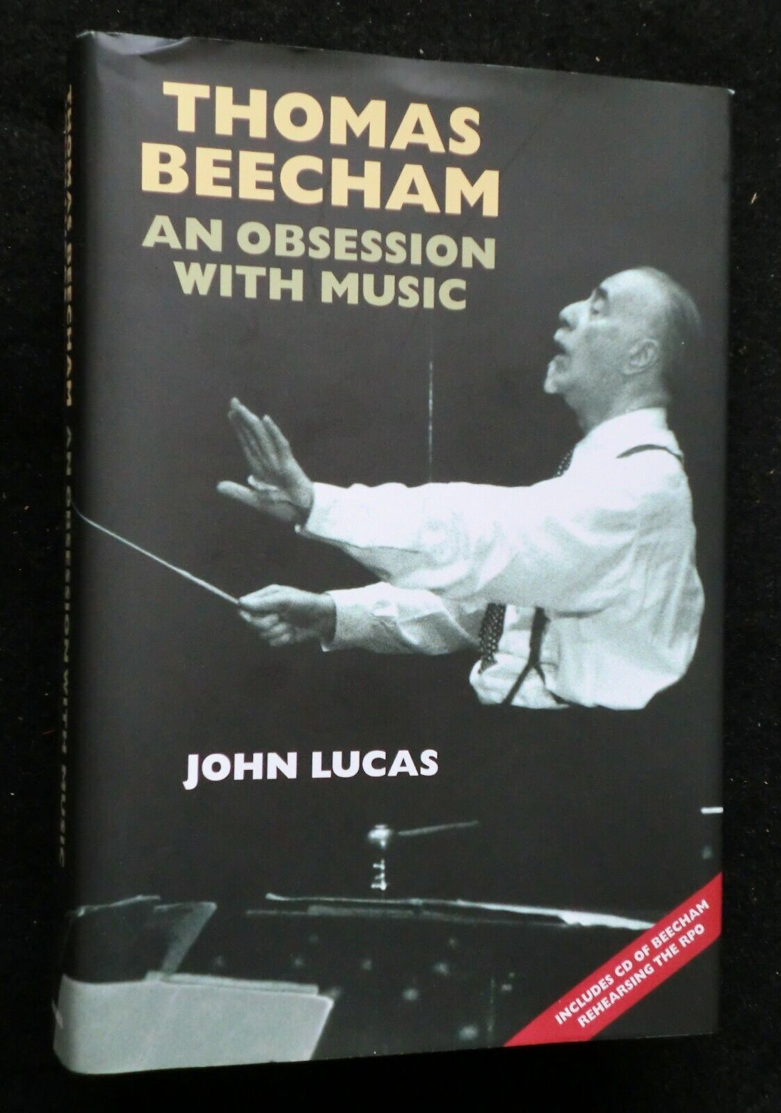 SIGNED; Thomas Beecham An Obsession with Music by John Lucas (2008-1st) Music HB