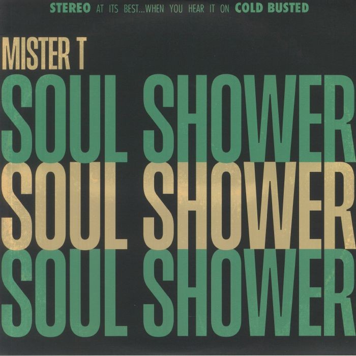 MISTER T - Soul Shower - Vinyl (heavyweight transparent green vinyl LP + insert)