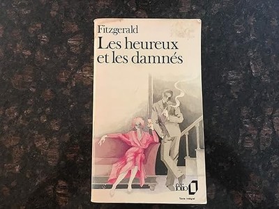 Les Heureux et les Damnes - Fitzgerald, Francis Scott