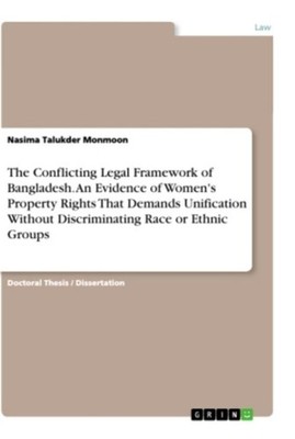 Nasima Talukder Monmoon / The Conflicting Legal Framework of B ...9783346249395
