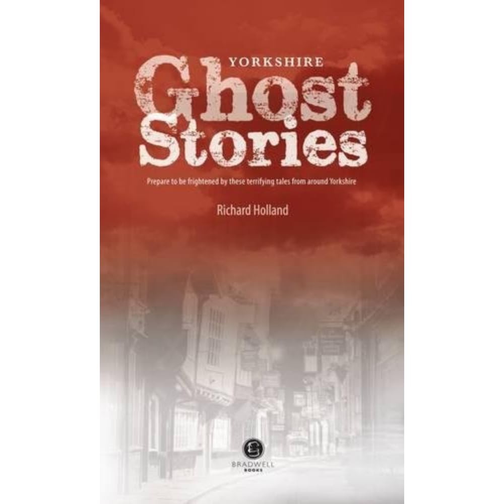 Yorkshire Ghost Stories Shiver Your Way Around Yourshire (Paperback Book) - Image 5