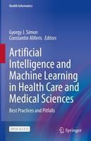 Artificial Intelligence And Machine Learning In Health Care And Medical Sciences