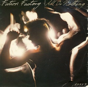 Fiction Factory - All Or Nothing - Used Vinyl Record 7 - 98 - E1177z