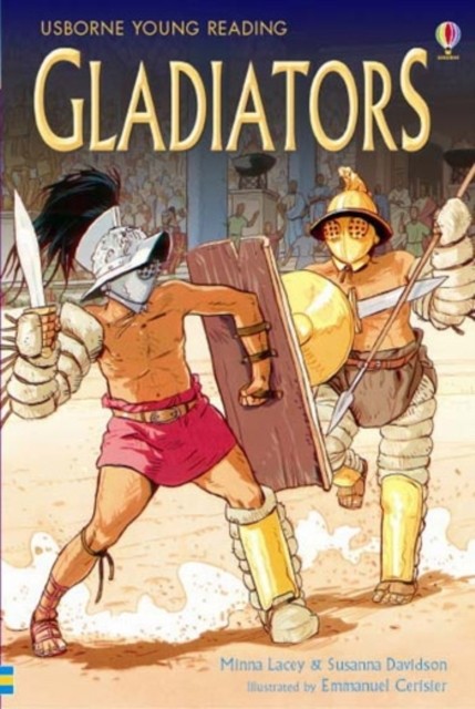 Gladiators by Minna Lacey (Hardback Book)