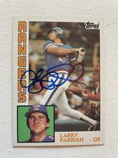Signed 1984 Topps Larry Parrish Texas Rangers Autographed Auto
