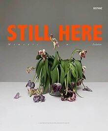 STILL HERE   Moments in Isolation: (Englisch) von D... | Buch | Zustand sehr gut