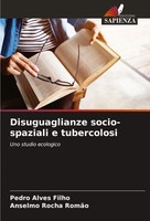 Pedro Alves Filho (U. A.) | Disuguaglianze Socio-Spaziali E Tubercolosi | Buch