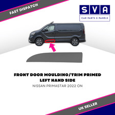 For Nissan Primastar 2022> Front Door Moulding Primed To Paint Left Near Side
