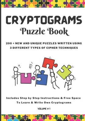 Cryptograms Puzzle Book: Unique 200+ Cryptogram Puzzles For Adults in Large...