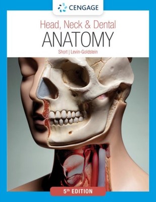 Head Neck  Dental Anatomy by Marjorie Short PAPERBACK 9780357457122