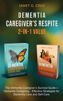 Janet G Cruz | Dementia Caregiver's Respite 2-In-1 Value | Buch | Englisch