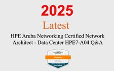HPE Aruba Network Architect Data Center HPE7-A04 Q A GUARANTEED 1 month update 