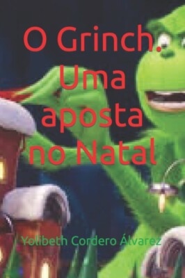 Lvarezlamm - O Grinch.  Uma Aposta no Natal - Neues Taschenbuch oder so - J555z