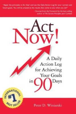 #ad Act Now A Daily Action Log for Achieving Your Goals in 90 Days VERY GOOD $6.59