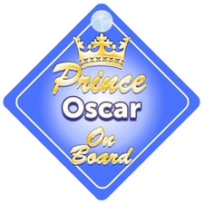 Crown Prince Oscar On Board Personalised Baby Boy Car Sign