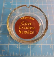 Cove  Escrow Co. Advertisement Clear Ashtray 