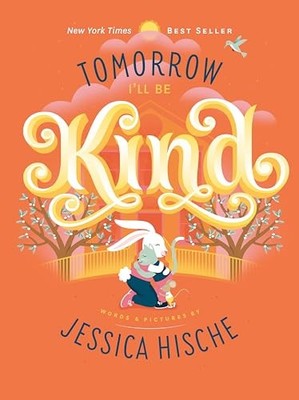 Tomorrow Ill Be Kind - ACCEPTABLE