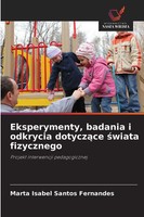 Eksperymenty, Badania I Odkrycia Dotycz¿Ce ¿Wiata Fizycznego Fernandes Buch 2025
