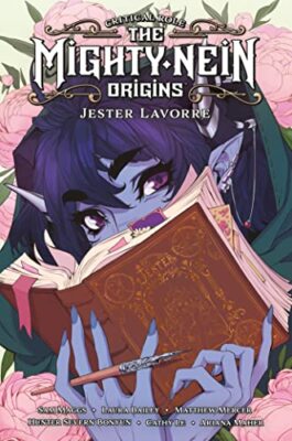 Critical Role: The Mighty Nein Origins - Jester Lavorre by Sam Maggs ...