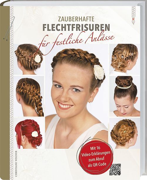 Zauberhafte Flechtfrisuren für festliche Anlässe ZUSTAND SEHR GUT
