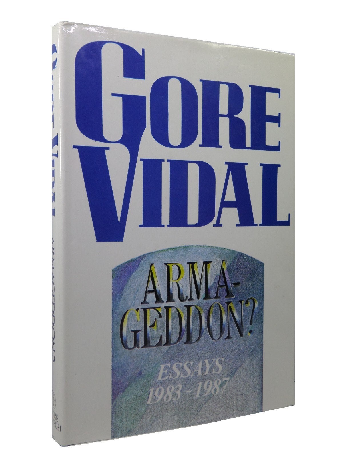 ARMAGEDDON? ESSAYS 1983-1987 BY GORE VIDAL, FIRST EDITION HARDCOVER