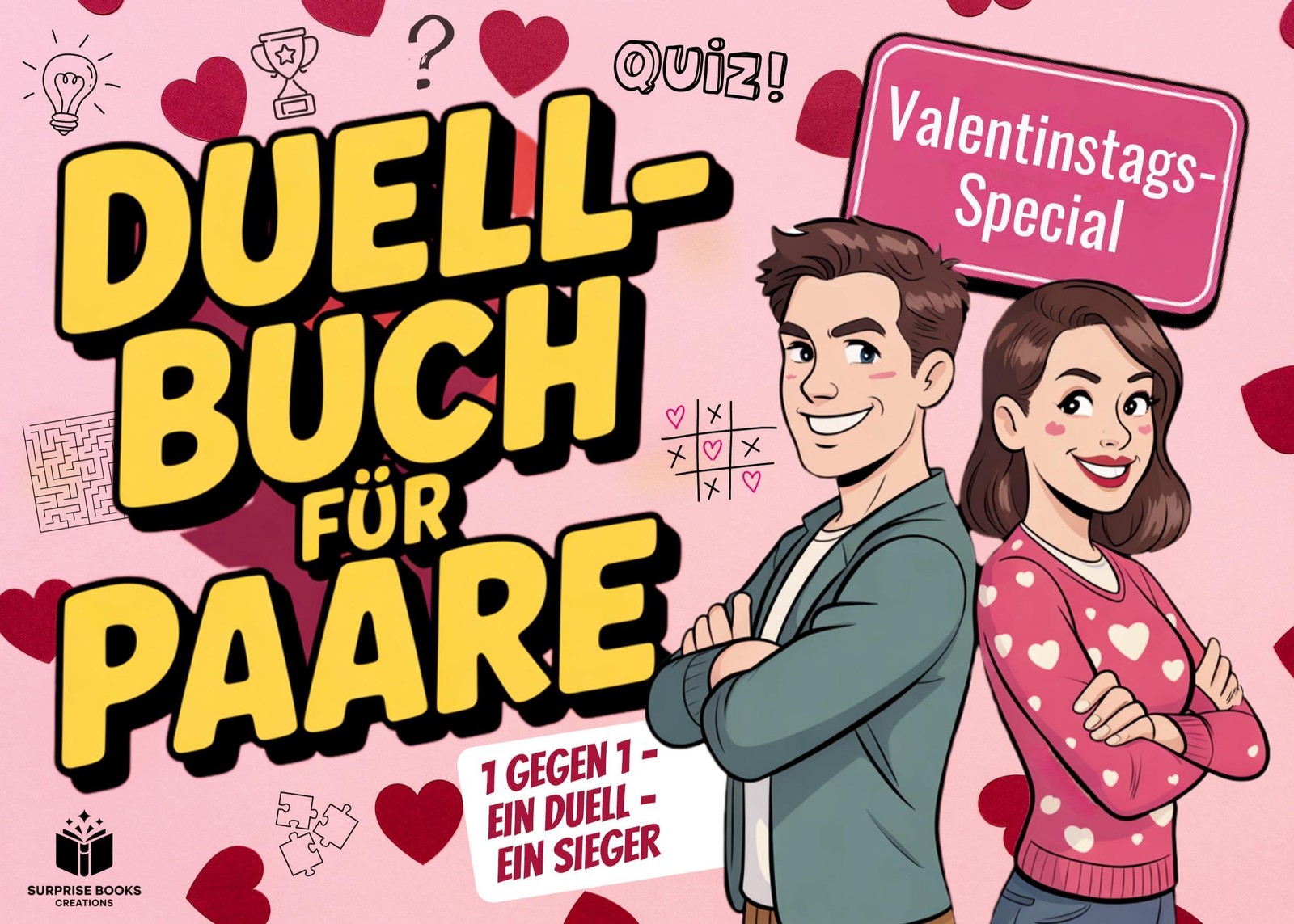 Das Duell-Buch für Paare: Valentinstag Special Surprise Books Creations