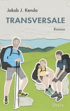 Transversale | Jakob J. Kenda | Buch | Mit Lesebändchen | 300 S. | Deutsch