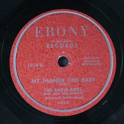 EAGLE-AIRES: Mein Nummer Eins Baby / Bewölkter Wetterblues EBONY Single 78 U/min